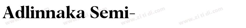 Adlinnaka Semi字体转换
